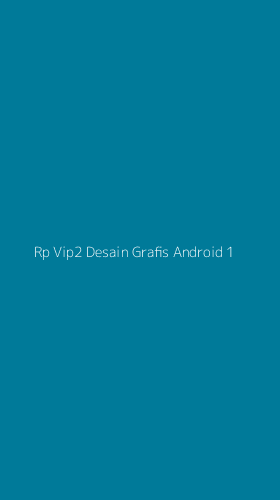 Tampilan Antarmuka Aplikasi Rp Vip2 Desain Grafis Android - 1