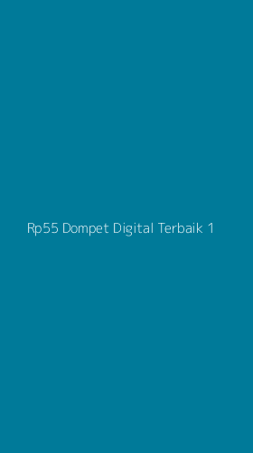 Tampilan Antarmuka Aplikasi Rp55 Dompet Digital Terbaik - 1