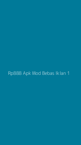 Tampilan Antarmuka Aplikasi Rp888 Apk Mod Bebas Iklan - 1