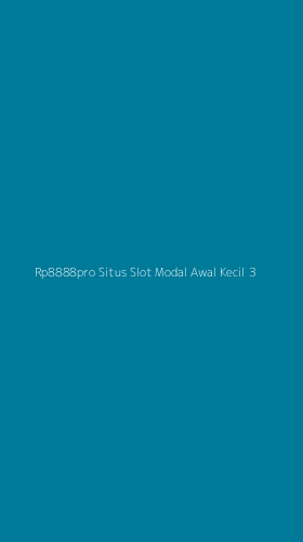 Tampilan Antarmuka Aplikasi Rp8888pro Situs Slot Modal Awal Kecil - 3