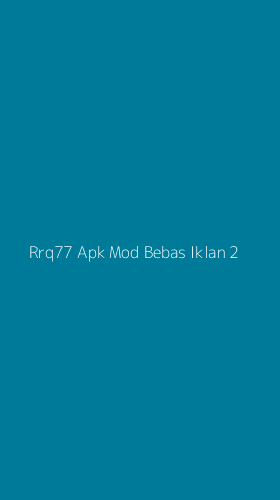 Tampilan Antarmuka Aplikasi Rrq77 Apk Mod Bebas Iklan - 2