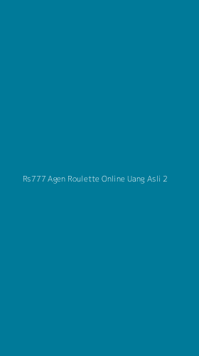 Tampilan Antarmuka Aplikasi Rs777 Agen Roulette Online Uang Asli - 2