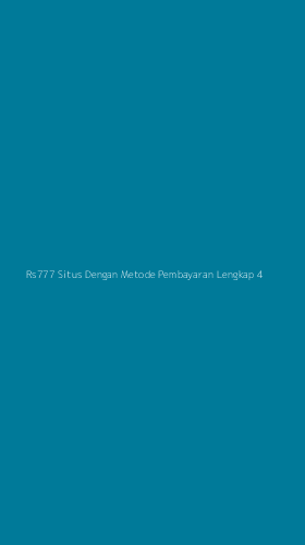 Tampilan Antarmuka Aplikasi Rs777 Situs Dengan Metode Pembayaran Lengkap - 4