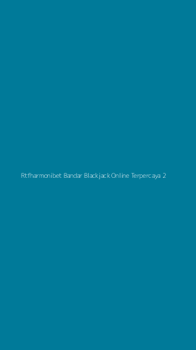 Tampilan Antarmuka Aplikasi Rtfharmonibet Bandar Blackjack Online Terpercaya - 2