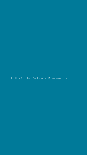 Tampilan Antarmuka Aplikasi Rtp Hoki138 Info Slot Gacor Maxwin Malam Ini - 3