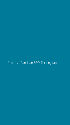 Tampilan Antarmuka Aplikasi Rtp Live Panduan Seo Terlengkap - 1