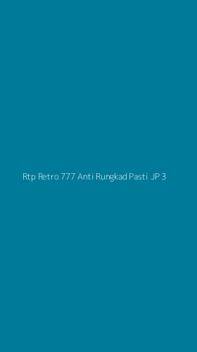 Tampilan Antarmuka Aplikasi Rtp Retro 777 Anti Rungkad Pasti Jp - 3