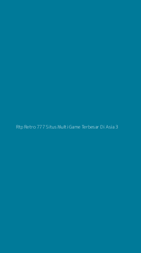 Tampilan Antarmuka Aplikasi Rtp Retro 777 Situs Multi Game Terbesar Di Asia - 3