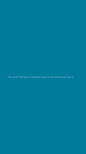 Tampilan Antarmuka Aplikasi Rtp Zeus138 Hari Ini Panduan Deposit Dan Withdraw Kilat - 4