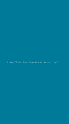 Tampilan Antarmuka Aplikasi Rtpasia77 Situs Resmi Bonus Referral Seumur Hidup - 2