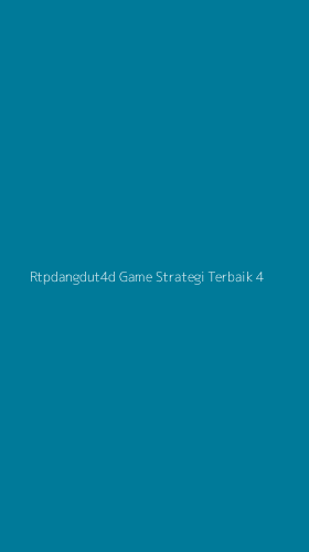 Tampilan Antarmuka Aplikasi Rtpdangdut4d Game Strategi Terbaik - 4