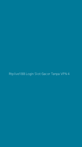 Tampilan Antarmuka Aplikasi Rtplive188 Login Slot Gacor Tanpa Vpn - 4