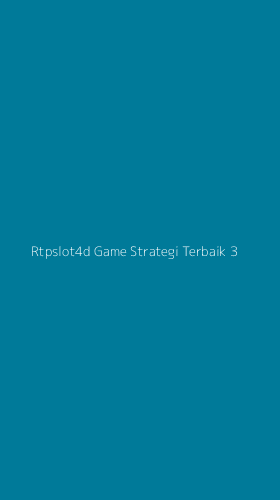 Tampilan Antarmuka Aplikasi Rtpslot4d Game Strategi Terbaik - 3