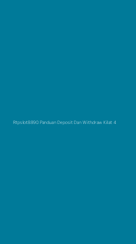 Tampilan Antarmuka Aplikasi Rtpslot8890 Panduan Deposit Dan Withdraw Kilat - 4