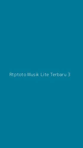 Tampilan Antarmuka Aplikasi Rtptoto Musik Lite Terbaru - 3