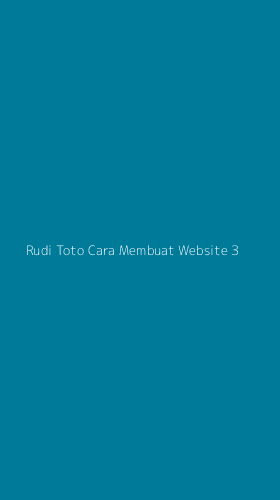 Tampilan Antarmuka Aplikasi Rudi Toto Cara Membuat Website - 3