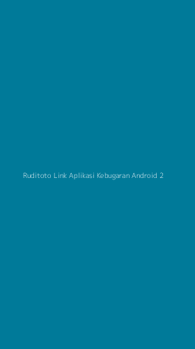 Tampilan Antarmuka Aplikasi Ruditoto Link Aplikasi Kebugaran Android - 2