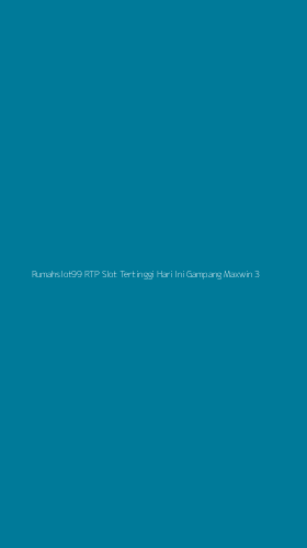 Tampilan Antarmuka Aplikasi Rumahslot99 Rtp Slot Tertinggi Hari Ini Gampang Maxwin - 3