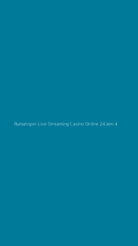Tampilan Antarmuka Aplikasi Rumahspin Live Streaming Casino Online 24jam - 4