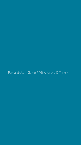 Tampilan Antarmuka Aplikasi Rumahtoto - Game RPG Android Offline - 4
