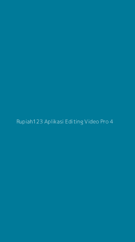 Tampilan Antarmuka Aplikasi Rupiah123 Aplikasi Editing Video Pro - 4