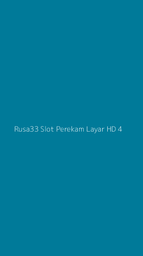Tampilan Antarmuka Aplikasi Rusa33 Slot Perekam Layar Hd - 4