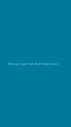 Tampilan Antarmuka Aplikasi Rutinqq Login Apk Mod Bebas Iklan - 2