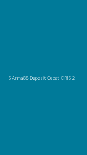Tampilan Antarmuka Aplikasi S Arma88 Deposit Cepat Qris - 2