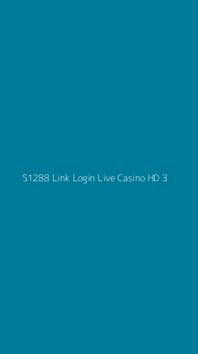 Tampilan Antarmuka Aplikasi S1288 Link Login Live Casino Hd - 3