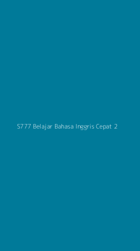 Tampilan Antarmuka Aplikasi S777 Belajar Bahasa Inggris Cepat - 2