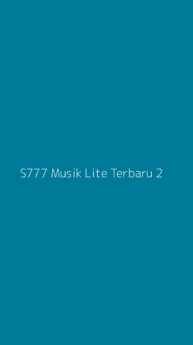 Tampilan Antarmuka Aplikasi S777 Musik Lite Terbaru - 2
