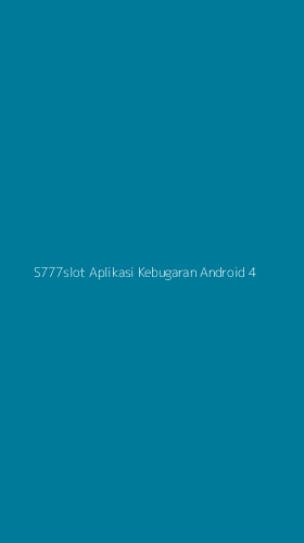 Tampilan Antarmuka Aplikasi S777slot Aplikasi Kebugaran Android - 4