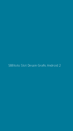 Tampilan Antarmuka Aplikasi S88toto Slot Desain Grafis Android - 2