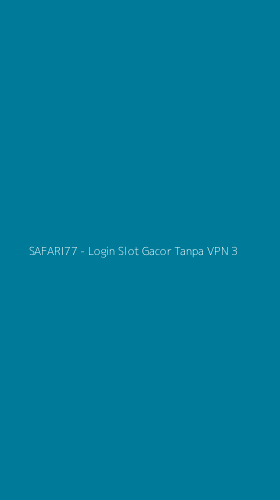 Tampilan Antarmuka Aplikasi SAFARI77 - Login Slot Gacor Tanpa VPN - 3