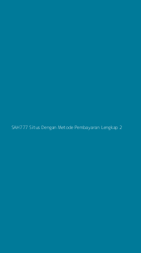 Tampilan Antarmuka Aplikasi Sah777 Situs Dengan Metode Pembayaran Lengkap - 2