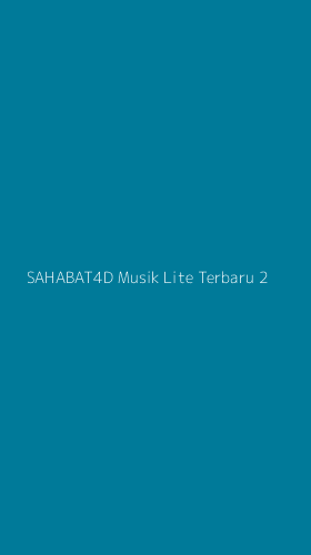 Tampilan Antarmuka Aplikasi Sahabat4d Musik Lite Terbaru - 2