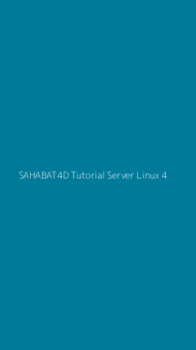 Tampilan Antarmuka Aplikasi Sahabat4d Tutorial Server Linux - 4