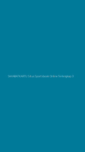 Tampilan Antarmuka Aplikasi Sahabatkartu Situs Sportsbook Online Terlengkap - 3