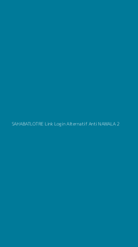Tampilan Antarmuka Aplikasi Sahabatlotre Link Login Alternatif Anti Nawala - 2