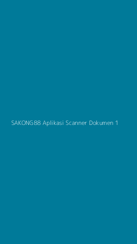 Tampilan Antarmuka Aplikasi Sakong88 Aplikasi Scanner Dokumen - 1