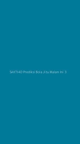 Tampilan Antarmuka Aplikasi Sakti4d Prediksi Bola Jitu Malam Ini - 3