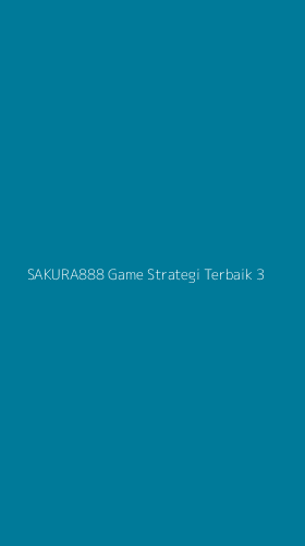 Tampilan Antarmuka Aplikasi Sakura888 Game Strategi Terbaik - 3