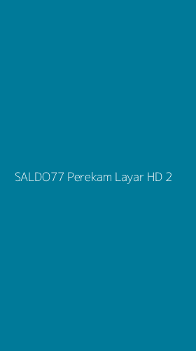 Tampilan Antarmuka Aplikasi Saldo77 Perekam Layar Hd - 2