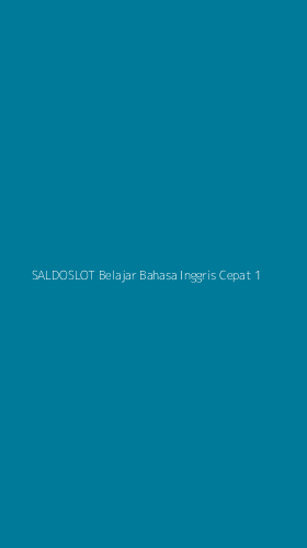 Tampilan Antarmuka Aplikasi Saldoslot Belajar Bahasa Inggris Cepat - 1