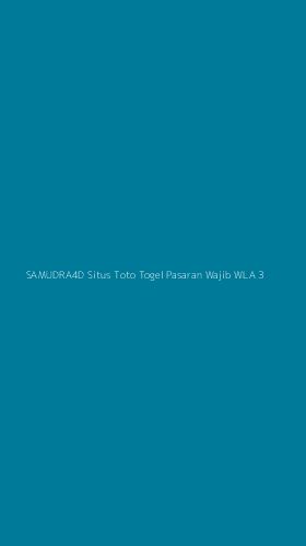 Tampilan Antarmuka Aplikasi Samudra4d Situs Toto Togel Pasaran Wajib Wla - 3