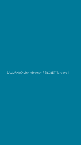 Tampilan Antarmuka Aplikasi Samurai99 Link Alternatif Sbobet Terbaru - 1