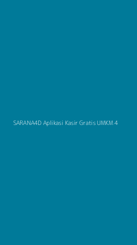 Tampilan Antarmuka Aplikasi Sarana4d Aplikasi Kasir Gratis Umkm - 4
