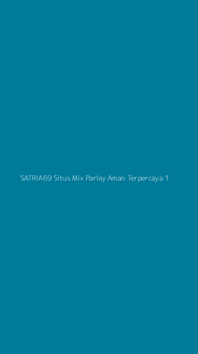 Tampilan Antarmuka Aplikasi Satria69 Situs Mix Parlay Aman Terpercaya - 1