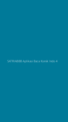 Tampilan Antarmuka Aplikasi Satria888 Aplikasi Baca Komik Indo - 4