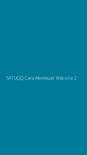 Tampilan Antarmuka Aplikasi Satuqq Cara Membuat Website - 2
